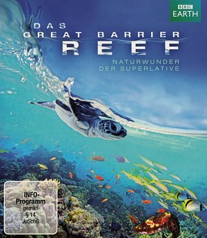 Das Great Barrier Reef - Naturwunder der Superlative [Blu-ray]