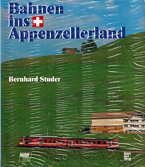 Bahnen ins Appenzellerland