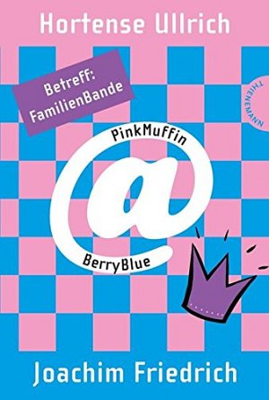PinkMuffin@BerryBlue - Betreff: FamilienBande