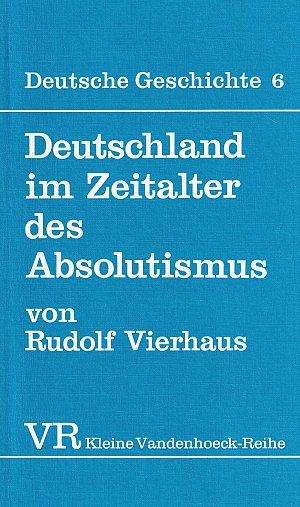 Deutschland im Zeitalter des Absolutismus