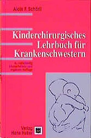 Kinderchirurgisches Lehrbuch für Krankenschwestern