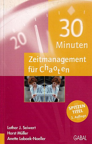 30 Minuten - Zeitmanagement für Chaoten