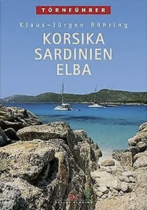 Korsika - Sardinien - Elba