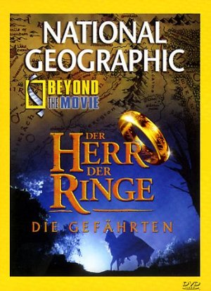 National Geographic - Der Herr der Ringe: Beyond the Movie...