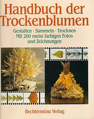 Handbuch der Trockenblumen