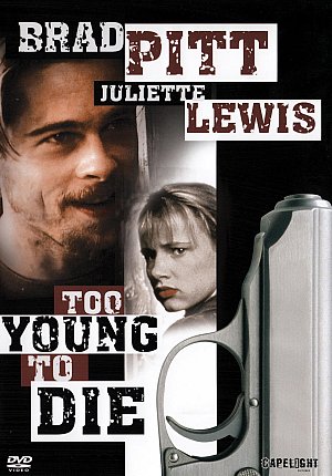 Too young to die [DVD]