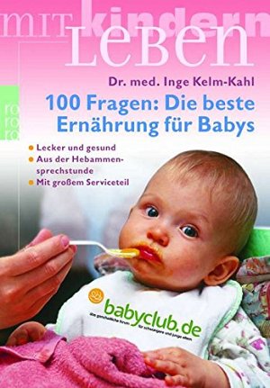 100 Fragen - Die beste Ernährung für Babys