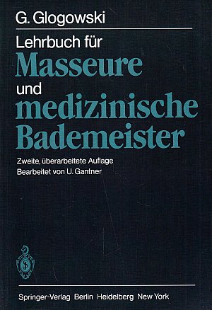 Lehrbuch für Masseure und medizinische Bademeister