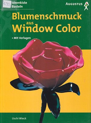 Blumenschmuck aus Window Color