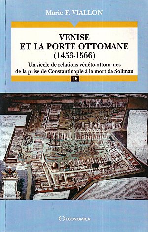 Venise et la porte ottomane