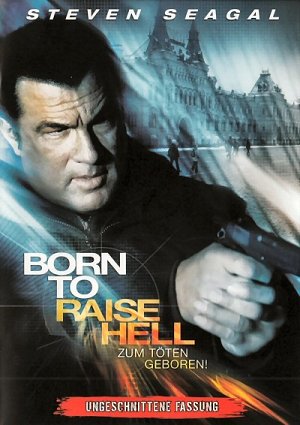 Born to Raise Hell - Zum Töten geboren! [DVD]