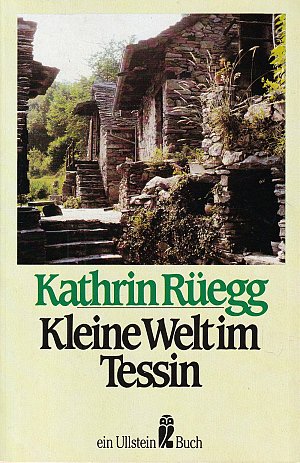 Kleine Welt im Tessin