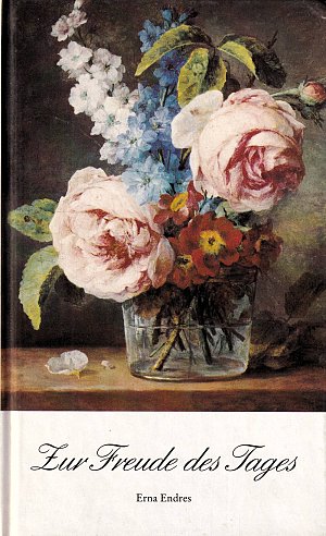 Zur Freude des Tages