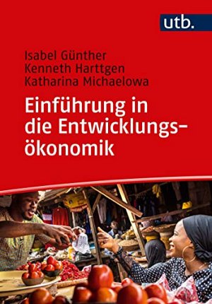 Einführung in die Entwicklungsökonomik