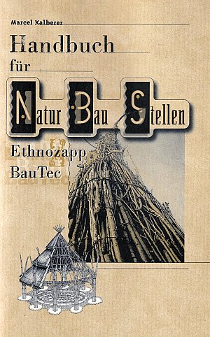 Handbuch für NaturBauStellen - Sanfte Strukturen 4 + 5