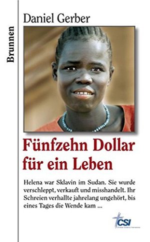 Fünfzehn Dollar für ein Leben