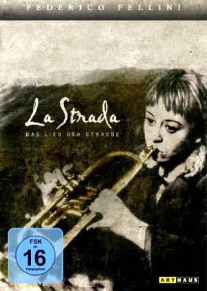 La Strada - Das Lied der Strasse [DVD]