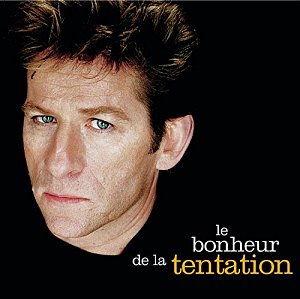 Le Bonheur de la Tentation [CD]