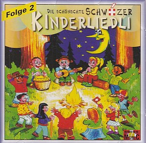 Die schönschte Schwiizer Kinderliedli - Folge 2  [CD]