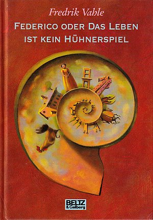 Federico oder Das Leben ist kein Hühnerspiel