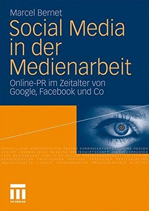 Social Media in der Medienarbeit - Online PR im Zeitalter...