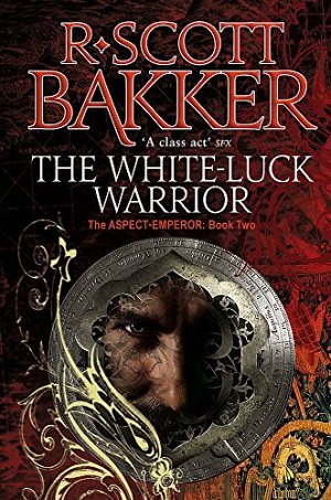 The White-Luck Warrior - Book 2