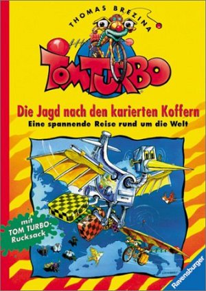 Tom Turbo - Die Jagd nach den karierten Koffern