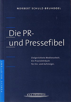 Die PR- und Pressefibel