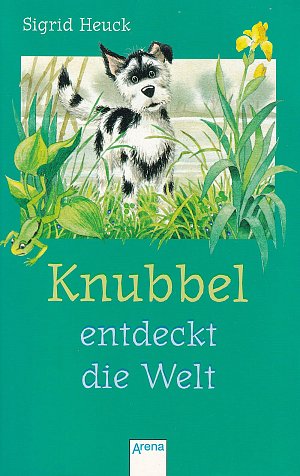 Knubbel entdeckt die Welt