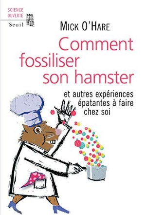 Comment fossiliser son hamster