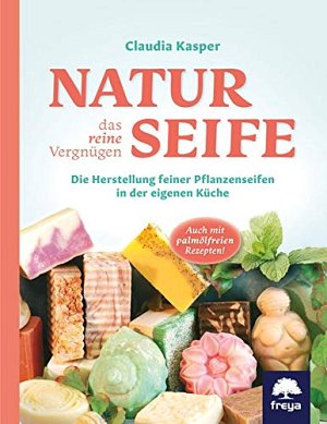 Naturseife das reine Vergnügen