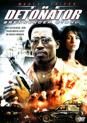 The Detonator - Brennender Stahl [DVD]