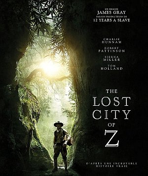 The lost city of Z [Blu-ray]