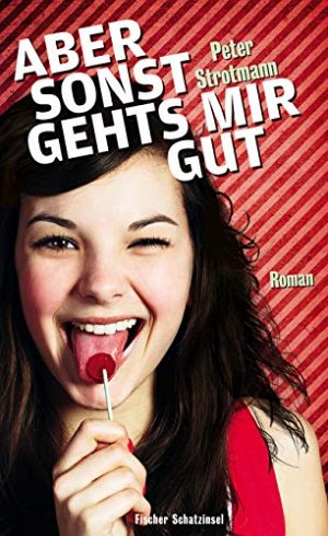 Aber sonst geht's mir gut