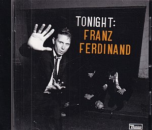 Tonight - Franz Ferdinand [CD]