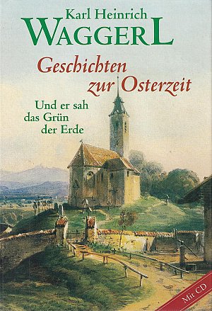 Und er sah das Grün der Erde