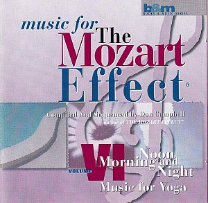 Music for Mozart Effect Vol. VI [CD]