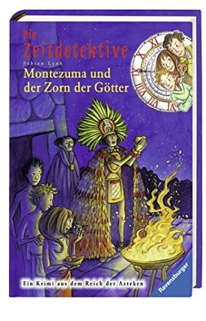 Die Zeitdetektive -  Montezuma und der Zorn der Götter