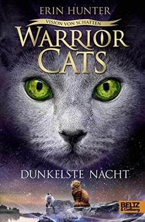 Warrior Cats - Dunkelste Nacht