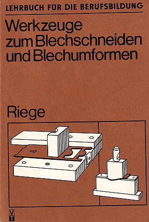 Werkzeuge zum Blechschneiden und Blechumformen