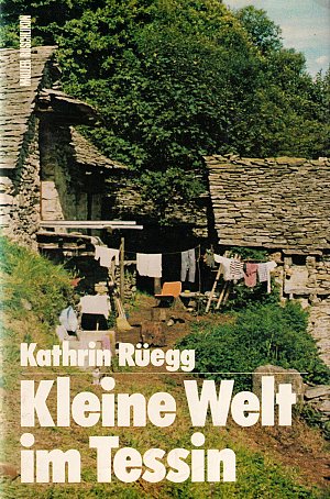 Kleine Welt im Tessin