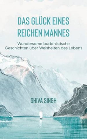 Das Glück eines reichen Mannes