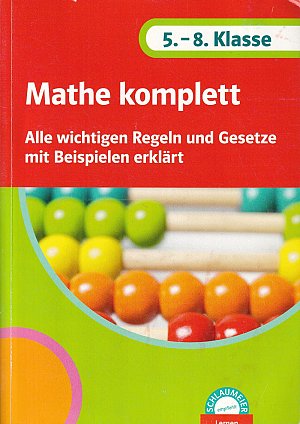 Mathe komplett - 5. - 8. Klasse