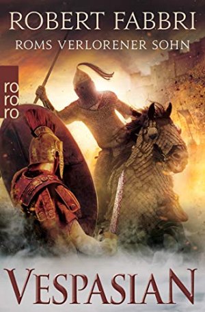 Vespasian - Roms verlorener Sohn