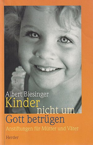 Kinder nicht um Gott betrügen
