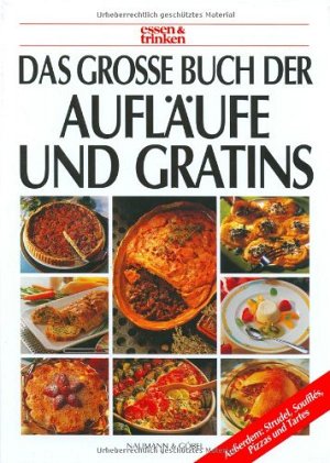 Das grosse Buch der Aufläufe und Gratins