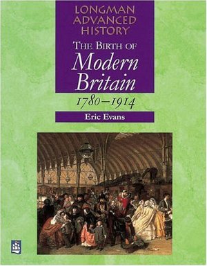Birth of Modern Britain 1780-1914 Paper