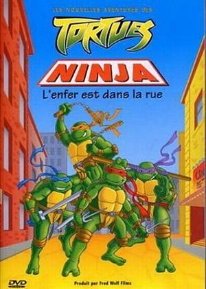 Tortues Ninja - L'Enfer est dans la rue [DVD]