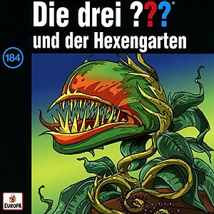 Die drei ??? und der Hexengarten