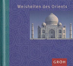 Weisheiten des Orients